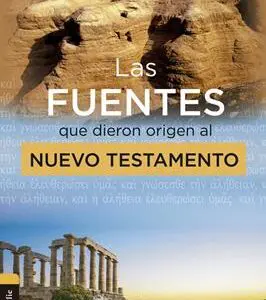 Fuentes Que Dieron Origen Al Nuevo Testamento