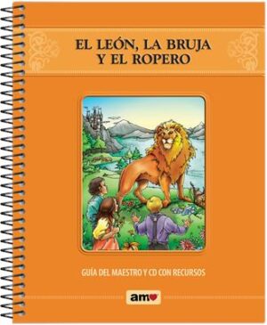 El Leon La bruja y El Ropero/Guia AMO