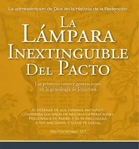 La Lámpara Inextinguible del Pacto Tomo 3