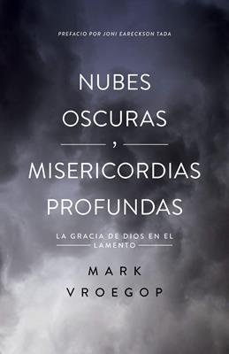 Nubes Oscuras/Misericordia Profunda