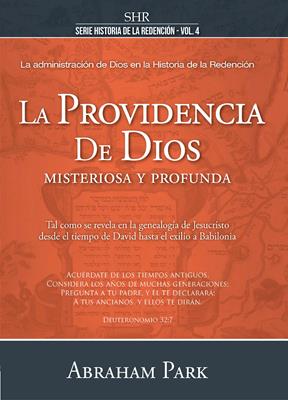 La Providencia De Dios Vol. 4 Serie Historia De La Redención
