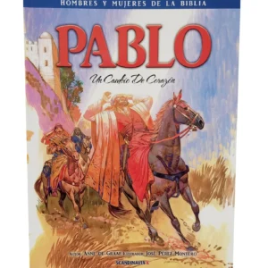 Pablo/ Hombres Y Mujeres De La Biblia
