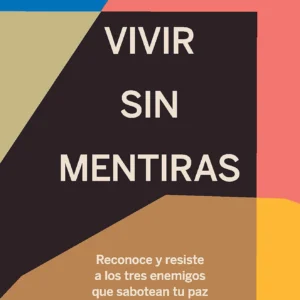 Vivir Sin Mentiras / Libro