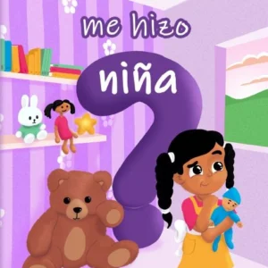 Porque Dios Me Hizo Niña
