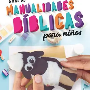 Guía de Manualidades Bíblicas para Niños