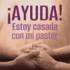 Ayuda Estoy Casada Con Mi Pastor Jani Ortlund