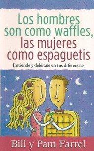 Hombres Como Waffles/Mujeres Como Espaguetis