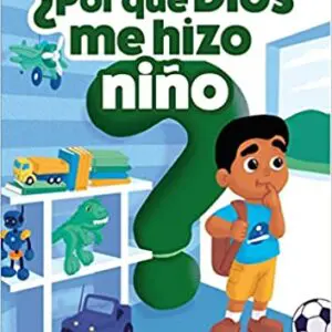 Porque Dios Me Hizo Niño