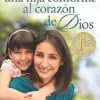 Como Criar A Una Hija Conforme Al Corazon De Dios
