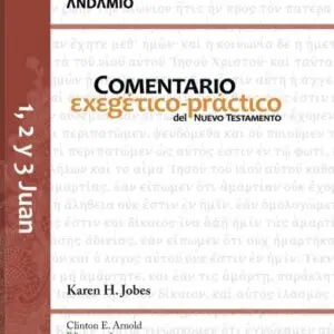 1-2-3 De Juan/Comentario Exegético Practico/Nuevo Testamento