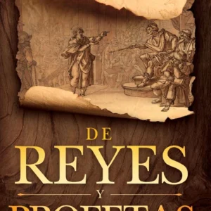 De Reyes Y Profetas