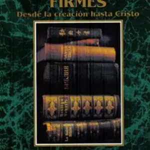 ponen un fundamento sólido para el evangelio, tomando como base el Antiguo Testamento.