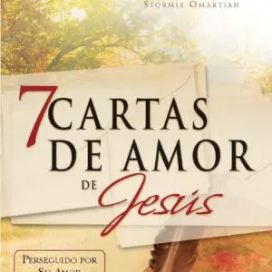 7 Cartas De Amor De Jesus - Tubiblia.com