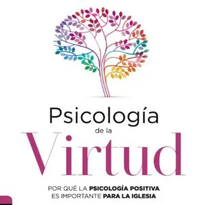 Psicologia De La Virtud