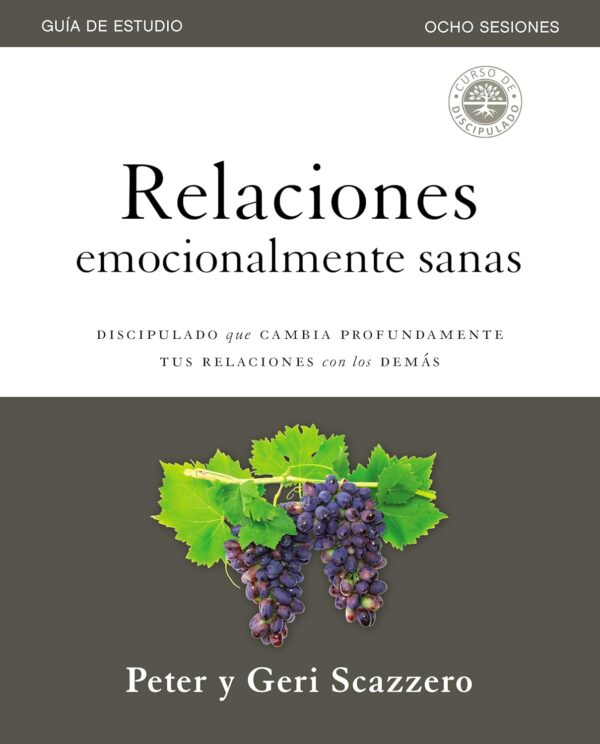 Relaciones Emocionalmente Sanas Cuaderno de Trabajo