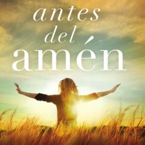 Antes Del Amen - Max Lucado