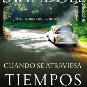 Cuando Se Atraviesa Tiempos Difíciles
