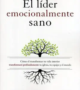 Líder emocionalmente sano: Peter Scazzero