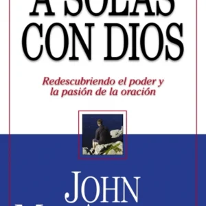 A solas con Dios