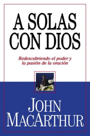 A solas con Dios