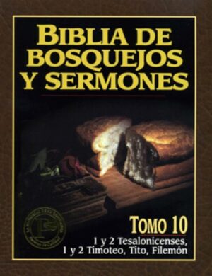 Biblia De Bosquejos Y Sermones Tomo 10 - Tubiblia.com