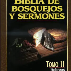 Biblia De Bosquejos Y Sermones Tomo 11 Hebreos y Santiago - Tubiblia.com