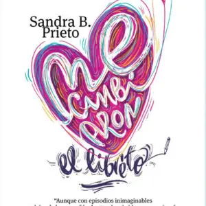 Me Cambiaron El Libreto / Tapa Dura