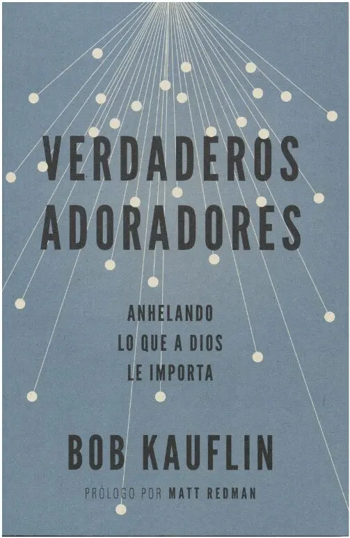 Verdaderos Adoradores