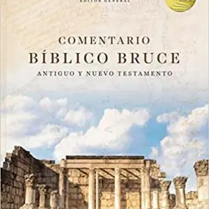Comentario Biblico Bruce Antiguo y Nuevo Testamento