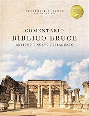 Comentario Biblico Bruce Antiguo y Nuevo Testamento