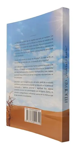 Felicidad ¿Realidad O Ilusion? / Un Estudio Sobre Eclesiastes
