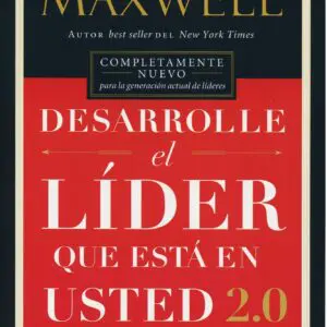 Desarrolle el Líder que Esta en Usted - Tubiblia.com