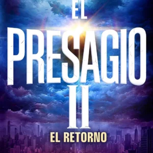 Presagio 2/El Regreso