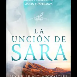 La Unción de Sara - Tubiblia.com