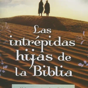 Intrépidas Hijas De La Biblia