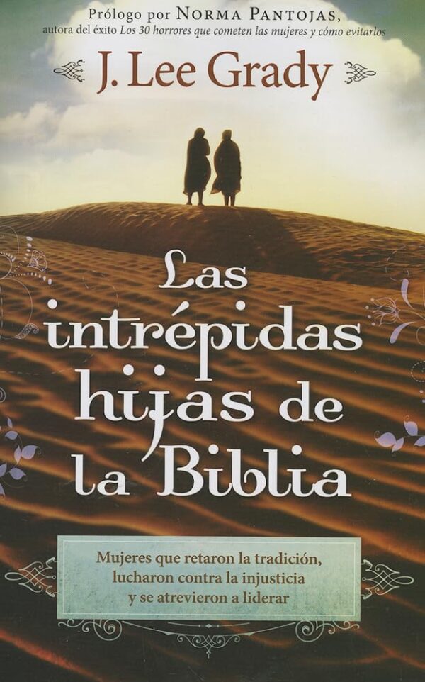 Intrépidas Hijas De La Biblia