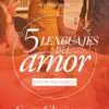 Los cincos lenguajes del amor - Tubiblia.com