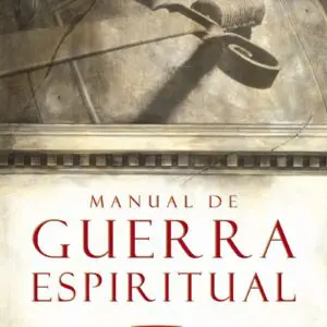 Manual De Guerra Espiritual - Tubiblia.com