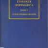 Teologia Sistematica/Tomo I