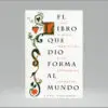 Libro Que Dio Forma Al Mundo