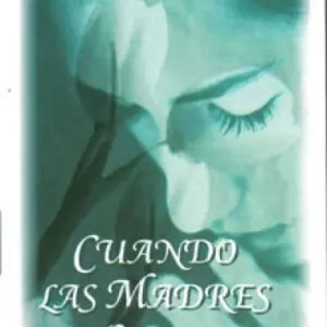 Cuando las Madres Oran [Bolsilibro] - La gran influencia en la vida de un hijo-