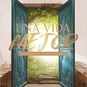 Vida Mejor/Lecciones que transforma vidas