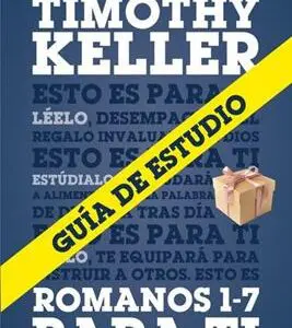 Guía de estudio de Romanos 1-7 para ti