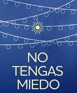 No Tengas Miedo