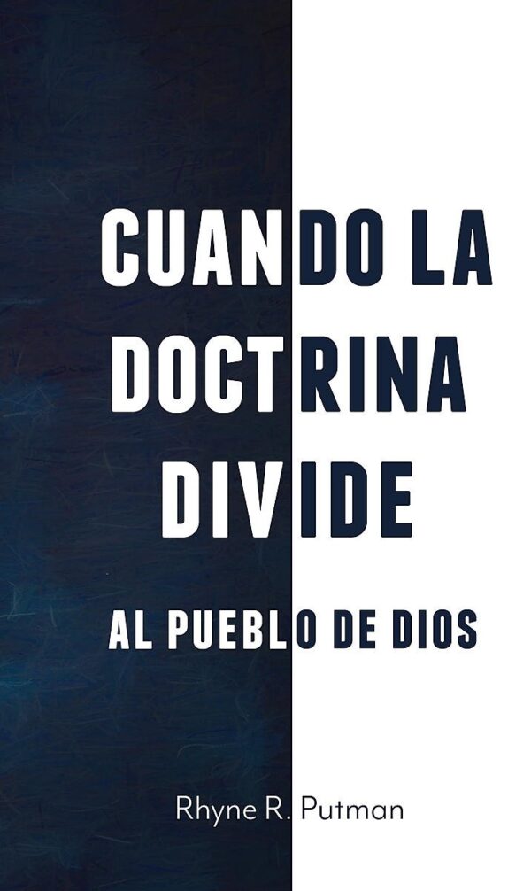 Cuando la doctrina divide al pueblo de Dios
