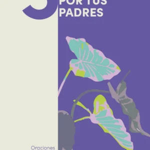 5 Razones para Orar Por Tus Padres