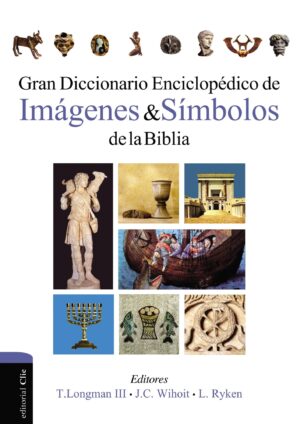 Diccionario enciclopédico de imágenes y símbolos de la Biblia