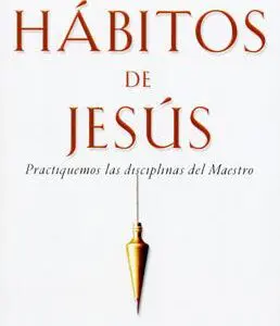 los habitos de jesus