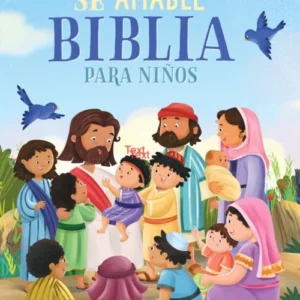 Biblia para niños - Sé amable