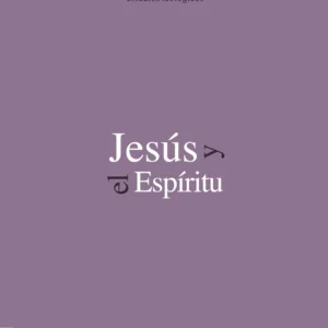 Jesús y el Espíritu 9788482677064